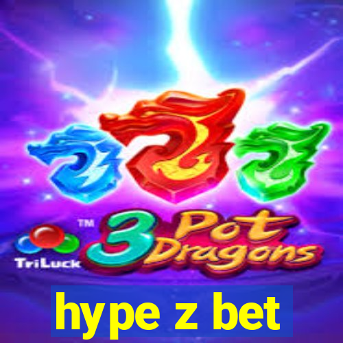 hype z bet